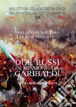 Mecnikov Lev Il'ic; Risaliti R. (cur.)