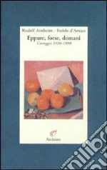 Arnheim Rudolf; D'Amico Fedele