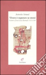 Artaud Antonin; Badellino E. (cur.)