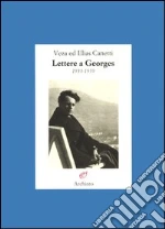 Canetti Elias; Canetti Veza; Lauer K. (cur.); Wachinger K. (cur.)