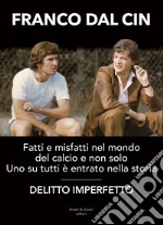 Dal Cin Franco; Meroi M. (cur.)