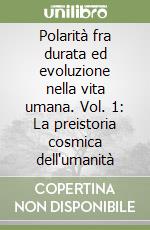 Polarità fra durata ed evoluzione nella vita umana (1) libro di Steiner Rudolf