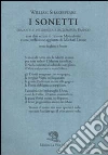 I Sonetti libro di Shakespeare William
