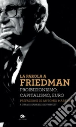 Friedman Milton; Giovannetti G. (cur.)