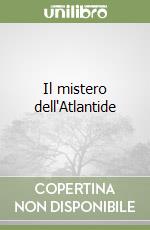 Il mistero dell'Atlantide libro di Berlitz Charles