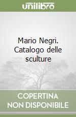 Finocchi A. (cur.); Negri M. L. (cur.); Negri M. (cur.)