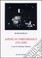 Marranca Bonnie; Valentini V. (cur.)