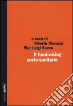 Masacci A. (cur.); Sacco P. L. (cur.)