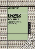 Dewey John; Gregoratto F. (cur.)