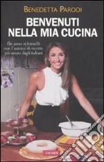 Benvenuti nella mia cucina libro di Parodi Benedetta