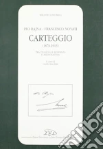 Rajna Pio; Novati Francesco; Lucchini G. (cur.)