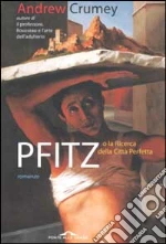 Pfitz libro di Andrew Crumey