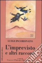 Incoronato Luigi; D'Episcopo F. (cur.); Lombardi M. (cur.)