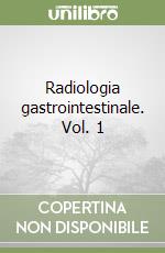 Gore; Laufer I.; Levine M. S.; Salerno G. (cur.)