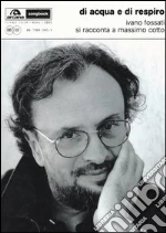 Fossati Ivano; Cotto Massimo