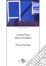 Frisa Lucetta; Ercolani Marco