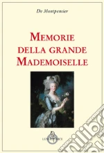Montpensier Anne-Marie-Louise de; Balduzzi S. (cur.)