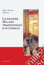 Marinetti Filippo Tommaso; De Maria L. (cur.)