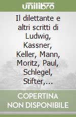 Goethe Johann Wolfgang; Schiller Friedrich; De Angelis E. (cur.)