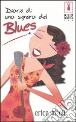 Diario di una signora del Blues libro di Orloff Erica