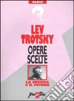 Trotsky Lev; Alagia I. (cur.); Sommella V. (cur.)