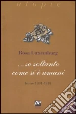Luxemburg Rosa; Bisceglie A. (cur.)