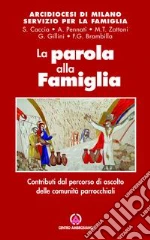 Arcidiocesi di Milano. Servizio per la famiglia (cur.)