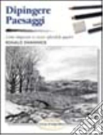 Dipingere paesaggi libro di Swanwick Ronald