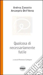 Zanzotto Andrea; Dell'Anna Arcangelo; Carbognin F. (cur.)
