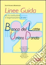 Societ italiana di neonatologia (cur.)