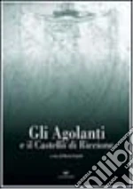 Gli Agolanti e il Castello di Riccione libro