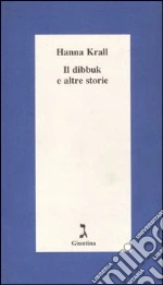 Il dibbuk e altre storie libro di Krall Hanna