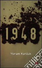 1948 libro di Kaniuk Yoram
