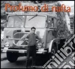 Profumo di nafta libro di Caccavale Pasquale - Salussoglia Beppe