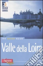 Valle della Loira libro di McConnachie James