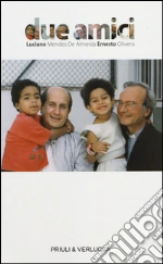 Mendes de Almeida Luciano; Olivero Ernesto