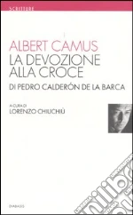 Camus Albert; Chiuchi L. (cur.)