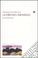 Adorno Theodor W.; Testa I. (cur.)