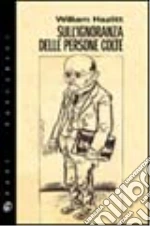 Hazlitt William; De Propris F. (cur.)