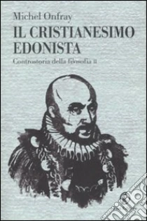 ebook letà dei libertini controstoria della filosofia iii