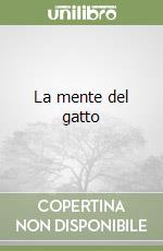 La mente del gatto libro di Fogle Bruce