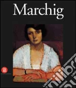 Marchig J. (cur.); Ragionieri S. (cur.)