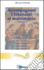 Algeri Edoardo; Caccia Silvano; Gusmitta Pier Luigi; Ufficio per la famiglia. Diocesi di Milano (cur.)