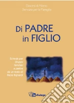 Bignardi Paola; Diocesi di Milano. Servizio per la famiglia (cur.)