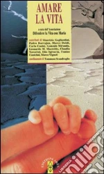 Associazione 'Difendere la vita con Maria' (cur.)