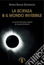 Eddington Arthur Stanley; Agnoli F. (cur.); Bartelloni A. (cur.)