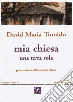 Turoldo David Maria; Centro di studi ecumenici Giovanni XXIII (cur.); Priorato di Sant'Egidio (cur.)