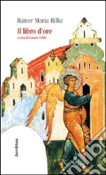 Rilke Rainer Maria; Gobbi L. (cur.)