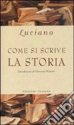 Luciano di Samosata; Corcella A. (cur.)