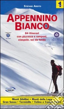 Appennino bianco (1) libro di Ardito Stefano